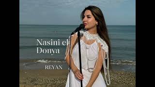 REYAN “ NASINI EL DONYA” cover NEW 2024 [upl. by Orutra]