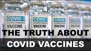 The truth about the covid19 vaccines [upl. by Ahsinad807]