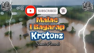 Malac I Bagarap 2024  Krotonz Somatz Records PNG Latest Music 2024 pngmusic2024 [upl. by Sheline720]