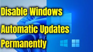 How to Disable Automatic Updates Permanently on Windows 11 amp 10 Computer [upl. by Ferree]