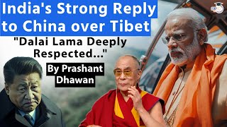 Indias Strong Reply to China over Tibet  Dalai Lama Deeply Respected  By Prashant Dhawan [upl. by Shirl665]