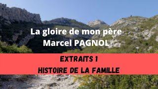 Marcel Pagnol  quotLa gloire de mon pèrequot Extrait 1 [upl. by Eittocs]