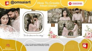 How To Create Wedding Album Designing Creative Sheet 12X36 in Photoshop Tutorial 20242025 New Video [upl. by Adaven624]