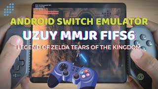 Nintendo Switch emulator  UZUY Edge MMJR FSFI6Z Fold 4  The Legend of Zelda Tears of the Kingdom [upl. by Paschasia]