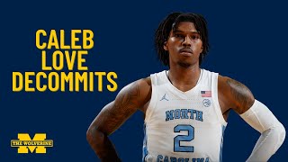 Michigan Basketball suffers another blow in Caleb Loves decommitment I Michigan Wolverines [upl. by Yrelle]