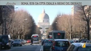 Roma Eur da città ideale a regno del degrado [upl. by Suiram878]