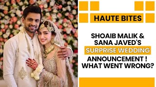 Shoaib Malik amp Sana Javeds Surprise Wedding Announcement  What Went Wrong  Haute Bites [upl. by Anotal]