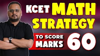 KCET 2025 Maths Strategy  How to Score 6060 in KCET Maths  Complete Study Plan amp Tips [upl. by Janith]