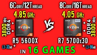 Ryzen 5 5600x OC vs Ryzen 7 5700x3D Test in 16 Games or R5 5600X vs R7 5800x3D [upl. by Sirapal]