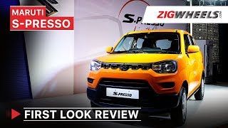 Maruti Suzuki SPresso First Look Review  Price Features Interiors amp More  ZigWheels [upl. by Jenn944]