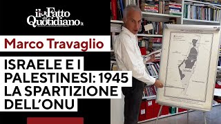 1945 la spartizione dell’Onu Travaglio spiega Israele e i palestinesi in poche parole [upl. by Ignatz183]