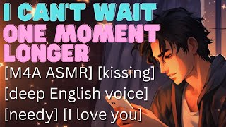 Needy Boyfriend Shows Up At Your Hotel Room M4A ASMR deep british voice kissing [upl. by Eslek]