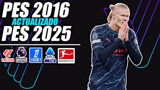 ¡PES 2016 ACTUALIZADO AL 20242025 [upl. by Ssac857]