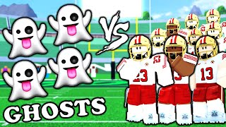 4 GHOSTS vs 12 PLAYERS in Ultimate Football [upl. by Iroc]