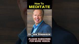 How To Meditate  Dr Joe Dispenza  Guided meditations and affirmations meditation drjoedispenza [upl. by Tehc]