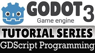 GDScript Programming 101  Godot 3 Tutorial Series [upl. by Burtie]