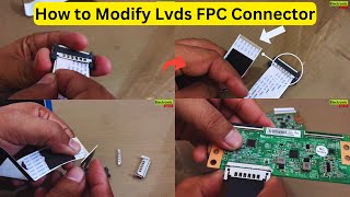 51 Pin Fpc Lvds Connector Modification [upl. by Dowski767]