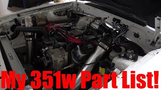 My Turbo 351 Part List [upl. by Arihsay673]