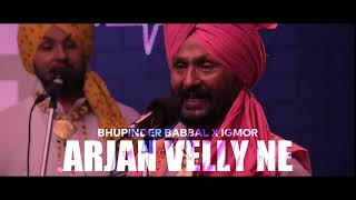 Arjan Velly Ne Remix  Bhupinder Babbal x IGMOR [upl. by Nirrej]