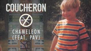 Coucheron  Chameleon feat Pav Audio [upl. by Jaenicke]