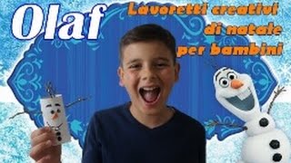 LAVORETTI CREATIVI DI NATALE PER BAMBINI OLAF PUPAZZO DI NEVE CON CARTONE [upl. by Sower]