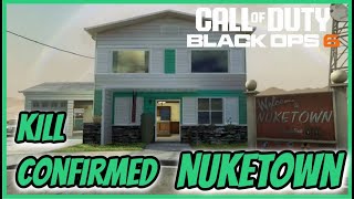 Kommen Sei rein schauen Sie raus Black Ops 6  Full Round Nuketown  Kill Confirmed [upl. by Yekim927]