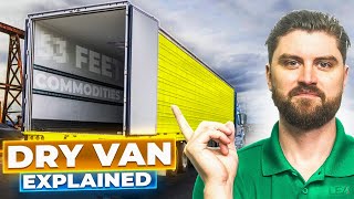 Dry Van Trailers 101 Expert Breakdown of Commodities Size amp More [upl. by Ellennahs703]