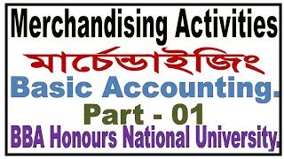 Merchandising Activities Principles of accounting Bangle Lecture Part – 1 [upl. by Tevis827]