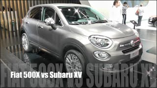 Fiat 500X 2016 vs Subaru XV 2016 [upl. by Essirehc]