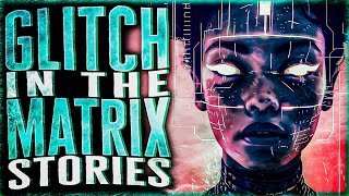 10 True Glitch In The Matrix Stories That Will Patch Your Simulation [upl. by Korwin128]