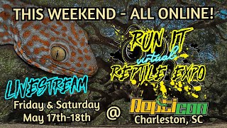 RUN IT Reptile Expos Charleston Sale Event Livestream 🌳 DAY 1  Friday May 17th [upl. by Bellda]