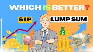 SIP vs Lump Sum in Mutual Funds Which is Better for You [upl. by Asiuqram]