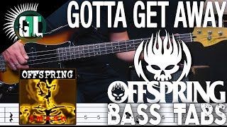 Offspring  Gotta Get Away  Bass Cover With Tabs in the Video [upl. by Anairad23]