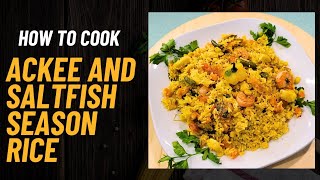 HOW TO MAKE Jamaican ACKEE AND SALTFISH Season Rice with SHRIMP cooking recipe [upl. by Nebra]