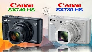 Canon PowerShot SX740 HS vs Canon PowerShot SX730 HS [upl. by Airdnala477]