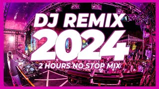 DJ REMIX SONGS 2024  Mashups amp Remixes of Popular Songs 2024  DJ Disco Remix Club Music Mix 2023 🥳 [upl. by Arliene]