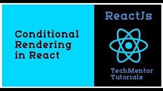 25  Conditional Rendering in React Hindi  React js Tutorial [upl. by Grigson]