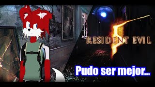 Hablemos un poco de Resident evil 5 pudo ser mejor [upl. by Ern615]