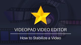 How to Stabilize a Video  VideoPad Video Editing Tutorial [upl. by Nolrev662]