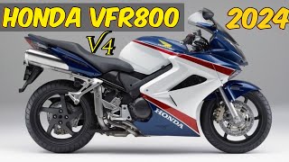 Unveiling the 2024 Honda VFR800F Interceptor A Sport Touring Masterpiece [upl. by Eltsirhc]