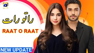 Teaser 01  RaatoRaat  ft Ali Ansari amp Sabeena Farooq  Har Pal Geo  Upcoming Drama New Update [upl. by Engedus397]