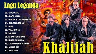 Khalifah Full Album 2024  Lagu Khalifah Hit 2024  Lagu Terbaik Khalifah 2024 [upl. by Eecak]