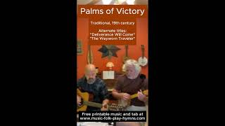 quotPalms of Victoryquot Play and sing along hymn [upl. by Adnaugal]