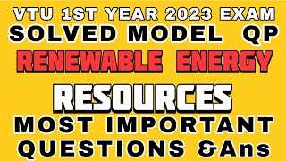 RENEWABLE ENERGY RESOURCE MOST IMPORTANT QUESTIONS amp ANSWERS VTU 1ST YEAR 2023 EXAM vtuexams vtu [upl. by Nolham]