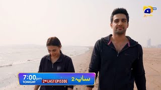 Saaya 2  2nd Last Episode 42 Promo  Mashal Khan  Sohail Sameer  Tonight at 700 PM [upl. by Anierdna431]