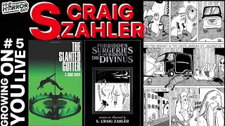 S Craig Zahler Interview  Growing On You Live  5  Talking New Books [upl. by Dustin]