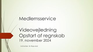 Opstart af regnskab v15 19112024 [upl. by Karen]