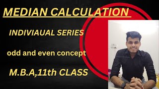 MEDIAN CALCULATION OF INDIVIDUAL SERIES [upl. by Eelannej]