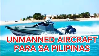 ITO NA UNMANNED AIRCRAFT PARA SA PILIPINAS [upl. by Leviralc]