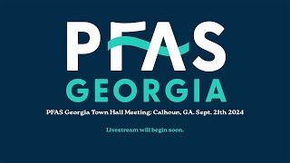 PFAS Town Hall  Calhoun GA September 21st 2024 [upl. by Cannice]